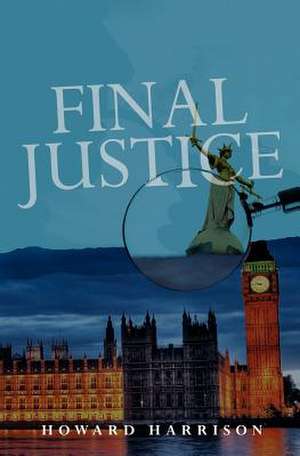 Final Justice de Howard Harrison