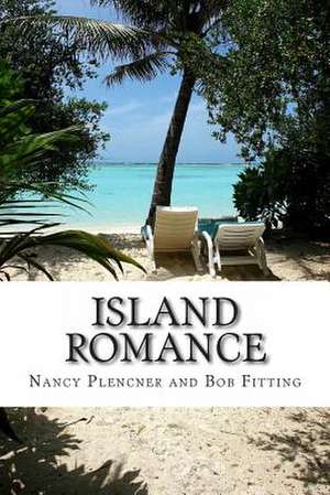 Island Romance de Bob Fitting