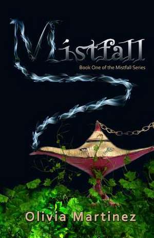 Mistfall de Olivia Martinez