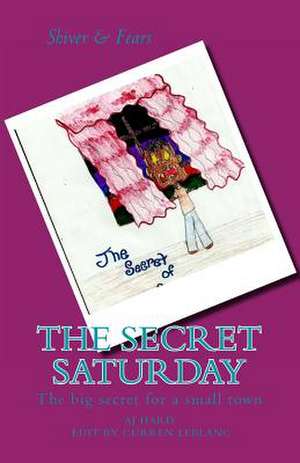 The Secret Saturday de Aj Hard