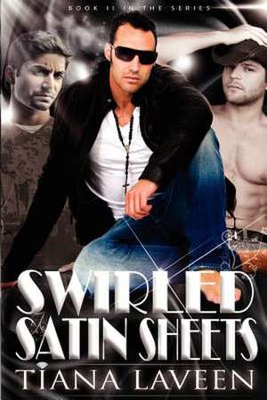 Swirled Satin Sheets II de Tiana Laveen