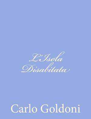 L'Isola Disabitata de Carlo Goldoni