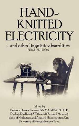 Hand-Knitted Electricity (First Edition) de Chamberproof