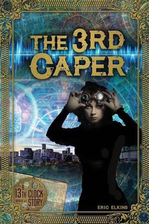 The 3rd Caper de Eric Elkins