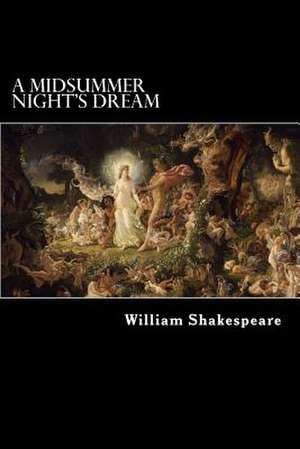 A Midsummer Night's Dream de William Shakespeare