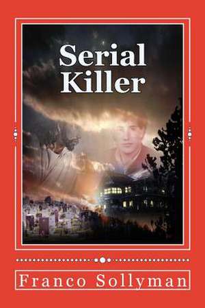 Serial Killer de Franco Sollyman