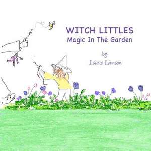 Witch Littles de Laurie Lamson