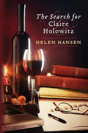 The Search for Claire Holowitz de Helen Hansen