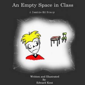 An Empty Space in Class de Edward Kent