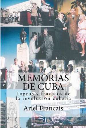 Memorias de Cuba de Ariel Francais