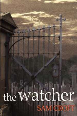 The Watcher de Sam Croft