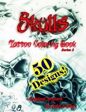 Skulls Tattoo Coloring Book de Lisa Foshee