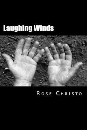 Laughing Winds de Rose Christo