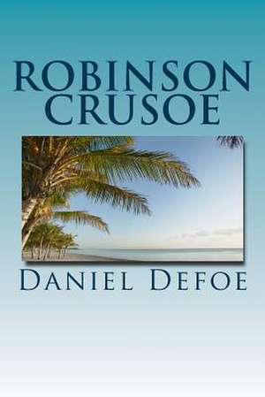 Robinson Crusoe de Daniel Defoe