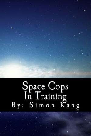 Space Cops in Training de Simon Kang