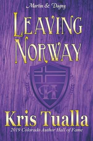 Leaving Norway de Kris Tualla