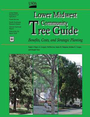 Lower Midwest Community Tree Guide de Paula J. Peper