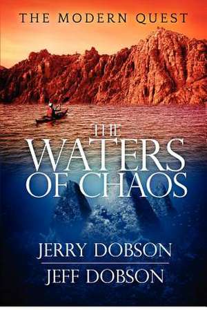 The Waters of Chaos de Jerry Dobson