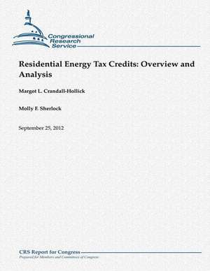 Residential Energy Tax Credits de Margot L. Crandall-Hollick