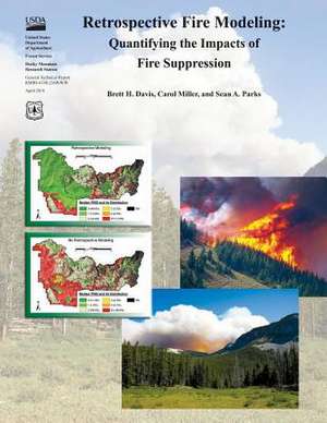 Retrospective Fire Modeling de Brett Davis