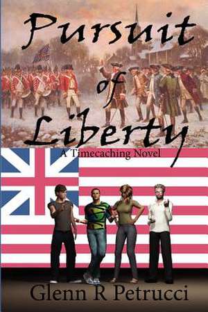 Pursuit of Liberty de Glenn R. Petrucci