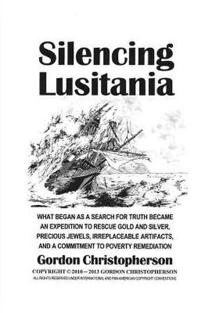 Silencing Lusitania de Gordon Christopherson