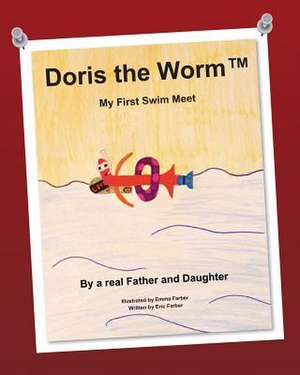 Doris the Worm (TM) de Eric Farber