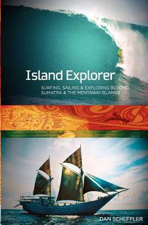 Island Explorer de Dan Scheffler