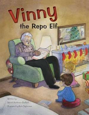 Vinny the Repo Elf de Muriel Anderson Ballard