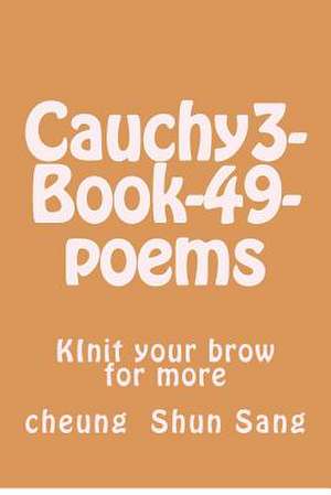 Cauchy3-Book-49-Poems de Sang, MR Cheung Shun