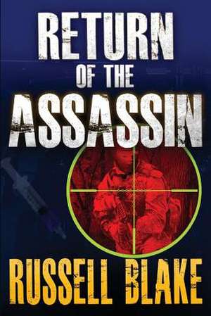 Return of the Assassin (Assassin Series #3) de Russell Blake