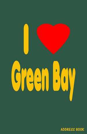 I Love Green Bay Address Book de Trikk Media