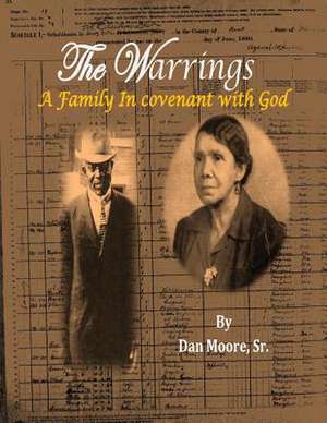 The Warrings de Dan Moore Sr