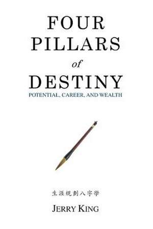 Four Pillars of Destiny de MR Jerry George King