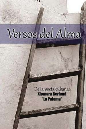 Versos del Alma de Xiomara Berland