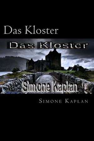 Das Kloster de Simone Kaplan