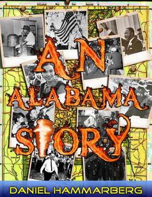 An Alabama Story de Daniel Hammarberg