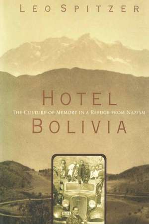 Hotel Bolivia de Prof Leo Spitzer