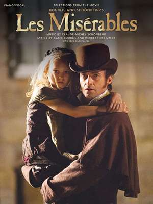 Les Miserables: Selections from the Movie de Alain Boublil