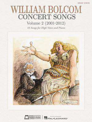 Concert Songs - Volume 2 (2001-2012) de William Bolcom