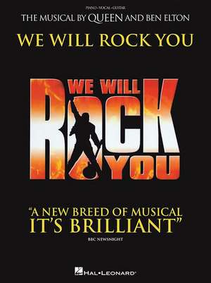 We Will Rock You: The Musical by Queen and Ben Elton de Ben Elton