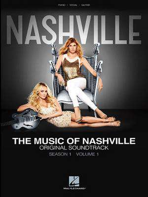 The Music of Nashville: Season 1, Volume 1: Original Soundtrack de Hal Leonard Corp