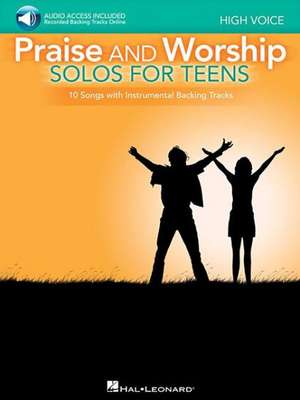 Praise and Worship Solos for Teens, High Voice de Hal Leonard Corp