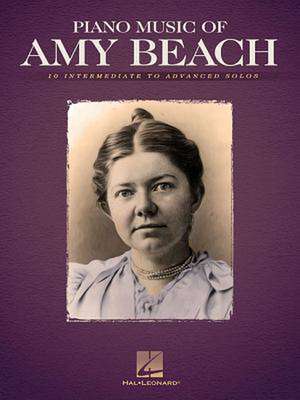 Piano Music of Amy Beach de Amy Beach