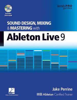 Sound Design, Mixing, and Mastering with Ableton Live 9 [With DVD ROM]: Brass Quintet de Jake Perrine