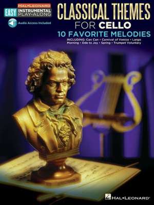 Classical Themes - 10 Favorite Melodies: Cello Easy Instrumental Play-Along Book with Online Audio Tracks de Hal Leonard Corp