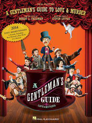 A Gentleman's Guide to Love and Murder: Vocal Selections de Robert L. Freedman