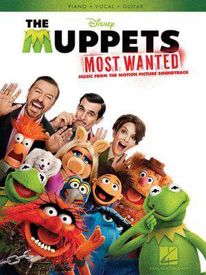 The Muppets Most Wanted: Music from the Motion Picture Soundtrack de Hal Leonard Corp