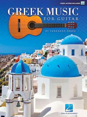 Greek Music for Guitar: Video Access Included! de Fernando Paerez