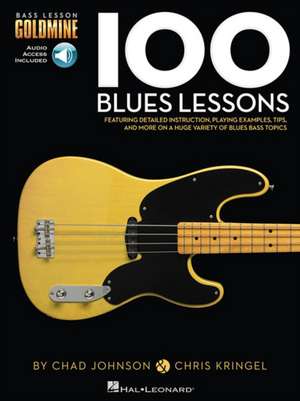 100 Blues Lessons: Bass Lesson Goldmine Series de Hal Leonard Corp